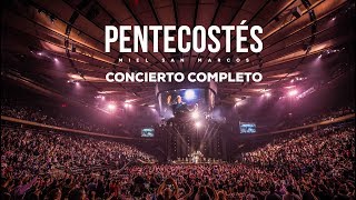 PENTECOSTÉS CONCIERTO COMPLETO  VIDEO OFICIAL  MIEL SAN MARCOS  AÑO 2017 [upl. by Airdnna285]