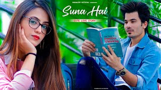 Suna Hai Tere Dil Pe Mera  Cute Love Story  Jubin Nautiyal  Sanak  Manazir amp Yakshaa [upl. by Anavlys]