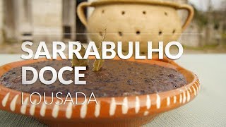 Sarrabulho Doce Lousada [upl. by Inoue]