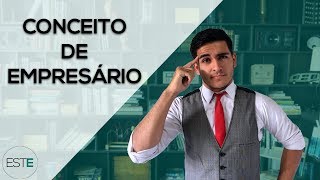 Direito Empresarial I  Estudo 1 Noções Gerais Conceito de Empresário e O Que é Empresa [upl. by Atteynad]