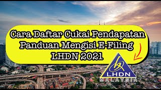 TERKINI Cara Isi eFiling 2023 2024  LHDN Cukai Pendapatan 2023 2024 [upl. by Ahab]