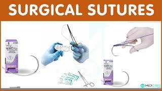 Surgical Sutures Classification types examples and uses [upl. by Zile]