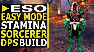 EASY MODE Stam Sorc DPS Build in ESO  Update 29  Flames of Ambition [upl. by Notreve339]