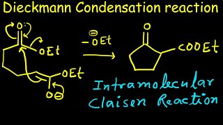 Dieckmann Condensation Reaction  Complete Mechanism and Examples  Intramolecular Claisen reaction [upl. by Ragg]