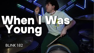 Blink 182  When I Was Young  Drum Cover [upl. by Asalocin]