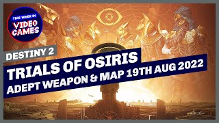 Destiny 2  Trials of Osiris Map amp Rewards This Weekend 19th August 2022  Trials Loot This Week [upl. by Sayce516]