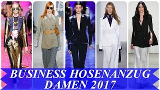 Aktuelle modetrends  business hosenanzug damen 2017 [upl. by Raynata]