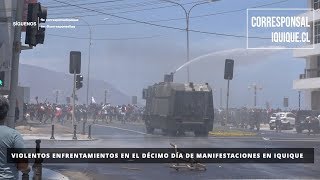 VIOLENTOS ENFRENTAMIENTOS EN EL DÉCIMO DÍA DE MANIFESTACIONES EN IQUIQUE [upl. by Cattima]