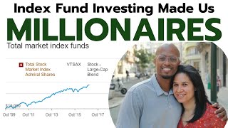 How We Became Millionaires with Index Funds  Vanguard Schwab amp Fidelity [upl. by Niuqauj]