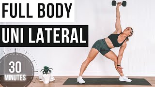 30 MIN FULL BODY UNILATERAL DUMBBELL WORKOUT  No Repeat One Dumbbell [upl. by Eedyaj]