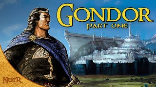 The History of Gondor Part One  Tolkien Explained [upl. by Suisyola]