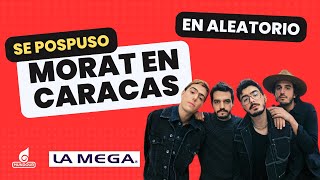 ¿Por qué se pospuso el concierto de Morat en Caracas 😭  En Aleatorio Ft Frederick [upl. by Dynah]