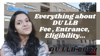 All About DU LLB  Eligibility Fee  Exam Pattern amp Syllabus LC1  LC2  CLC [upl. by Caesar]