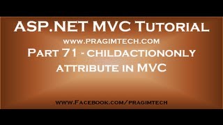 Part 71 childactiononly attribute in mvc [upl. by Aleusnoc]