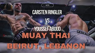 Carsten Ringler vs Youssef Aboud Muay Thai Fight in Beirut Lebanon Round 55 [upl. by Ennyl655]