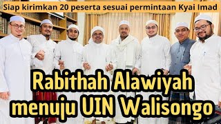 Rabithah Alawiyah kirimkan 20 utusan menuju UIN Walisongo sesuai permintaan Kyai Imad Diskusi Nasab [upl. by Costin]