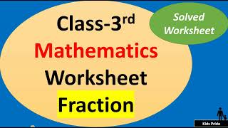 Fraction worksheet class 3  grade 3 fraction solved worksheet  Class 3 Maths Fraction [upl. by Ziom486]