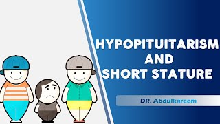 Hypopituitarism and short stature  Dr Abdul Kareem  Lecture 7 [upl. by Airrotal23]