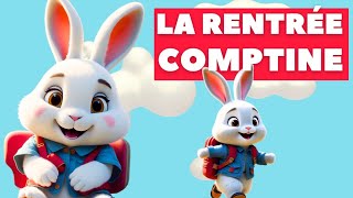 MA PREMIÈRE JOURNÉE À LÉCOLE  COMPTINE POUR ENFANTS  COMPTINE LAPIN [upl. by Eciruam]