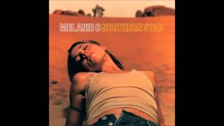 Melanie C  Northern Star full version  HQ [upl. by Giule]