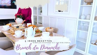 🥐BRUNCH DU DIMANCHE 🥐 3 idées de recettes simples et gourmandes [upl. by Bengt]