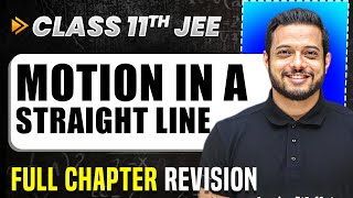 Motion in Straight Line COMPLETE Chapter in 1 Video  Quick Revision  Class 11 Arjuna JEE [upl. by Settle]