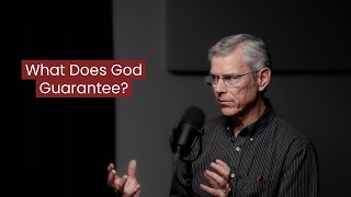 What Does God Guarantee — John Coblentz [upl. by Hasan]