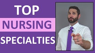 Top Nursing Specialties  List of Common Nursing Specialties [upl. by Neve]