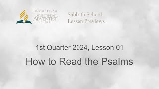 1st Quarter 2024 Lesson 01  How to read the Psalms [upl. by Adym]