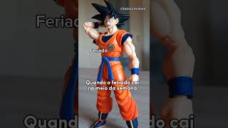 Quando o feriado cai no meio da semana 😂 goku [upl. by Alecram410]