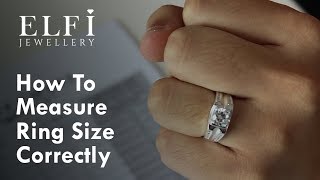 TUTORIAL How to Measure Your Ring Size Correctly  Elfi Jewellery [upl. by Obellia]