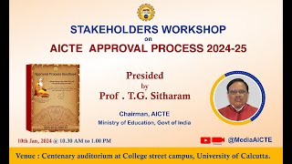 Stakeholders Workshop on AICTE Approval Process 202425 [upl. by Hannavahs]