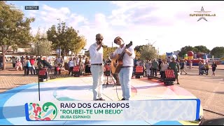 Raio dos Cachopos  RoubeiTe Um Beijo [upl. by Aanas]