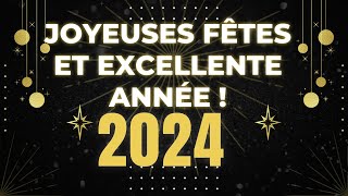 Joyeuses fêtes et excellente année 2024 [upl. by Anerroc]