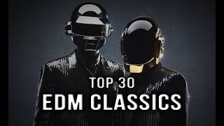 Top 30 Classic EDM Songs  Rave Nation [upl. by Gilges]