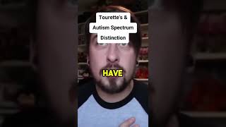 🌟💭 TOURETTES amp AUTISM SPECTRUM DISTINCTION 💭🌟 Distinguishing between Tourettes syndrome and the a [upl. by Barrada]