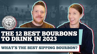 The 12 Best Bourbons to Drink in 2023 [upl. by Nylirehc264]