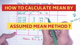 How to Calculate Mean by Assumed Mean Method   Assumed Mean Method of finding Mean  Statistics [upl. by Mcneely]