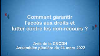 Présentation de lAvis de la CNCDH sur laccès aux droits et les non recours [upl. by Beaulieu315]