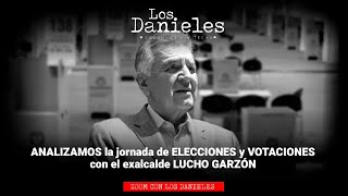 ANALIZAMOS la jornada de ELECCIONES y VOTACIONES con el exalcalde LUCHO GARZÓN  Los Danieles [upl. by Teddi]