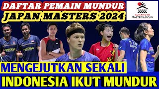 Mudik Rame2 ‼️ Daftar Lengkap Pemain Mundur dari Badminton Kumamoto Japan Masters 2024 [upl. by Akinas860]