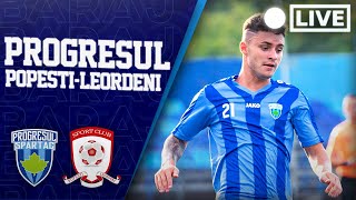 LIVE  PROGRESUL SPARTAC  POPESTILEORDENI  BARAJ LIGA 2 • SEMIFINALE • RETUR [upl. by Ahsiken]