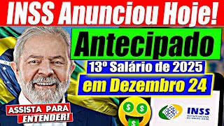 ANTECIPADO 13º SALÁRIO de 2025 para 2024 VEJA DATAS e CALENDÁRIO COMPLETO [upl. by Soracco]