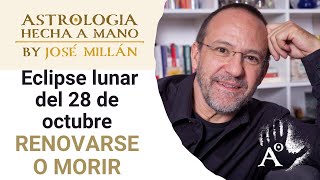 Renovarse o morir La astrología de la primera mitad de noviembre y el eclipse del 28 de octubre [upl. by Knight76]