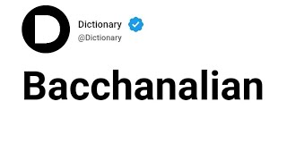 Bacchanalian Meaning In English [upl. by Seluj]