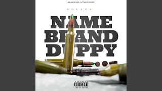 Name Brand Duppy [upl. by Celestine334]