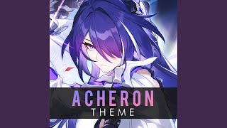 Acheron Theme Honkai Star Rail [upl. by Hgielanna]