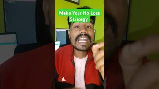 Make your No Loss Strategy shorts viralshorts youtubeshorts [upl. by Ridley]