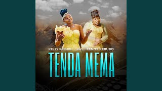 Tenda Mema feat Fenny Kerubo [upl. by Isma]