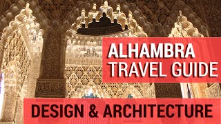 Alhambra Design amp Architecture Detailed Guide  Granada Spain  Tour [upl. by Oirotciv]